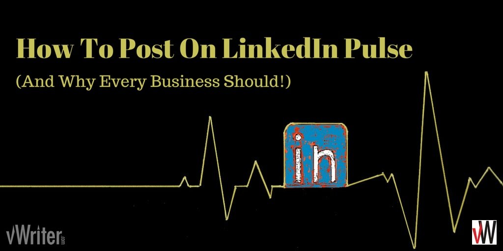 How To Post On LinkedIn Pulse