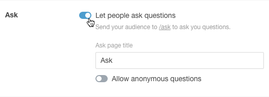 Turn Asks on to permit visitors to your blog to pose questions